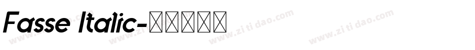 Fasse Italic字体转换